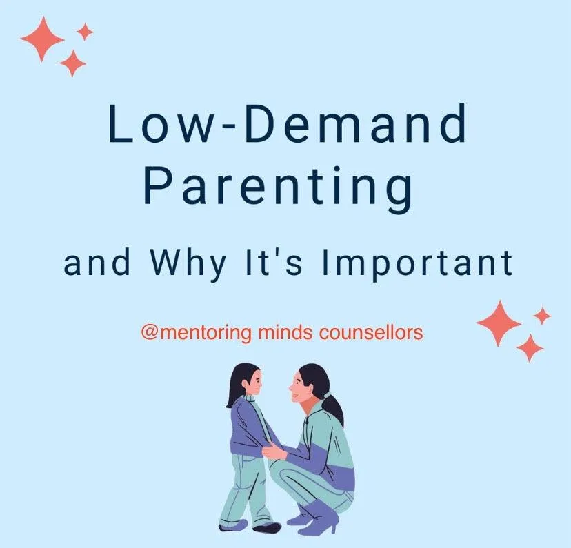 Low Demand Parenting