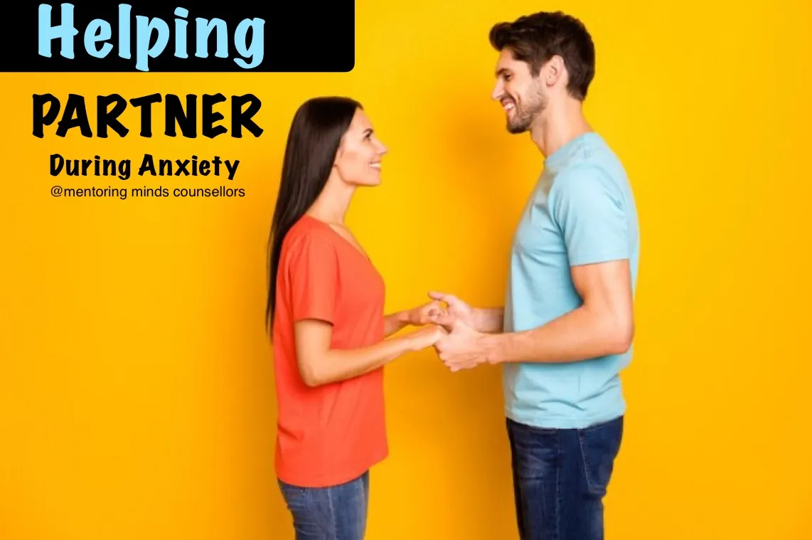 Helping Partner During Anxiety