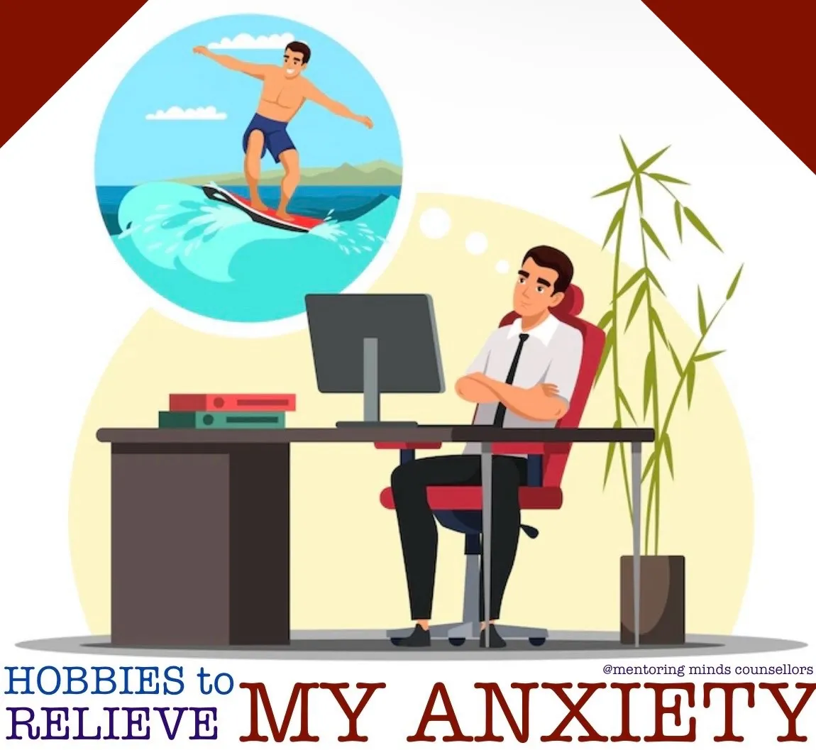 Hobbies to Relieve Anxiety