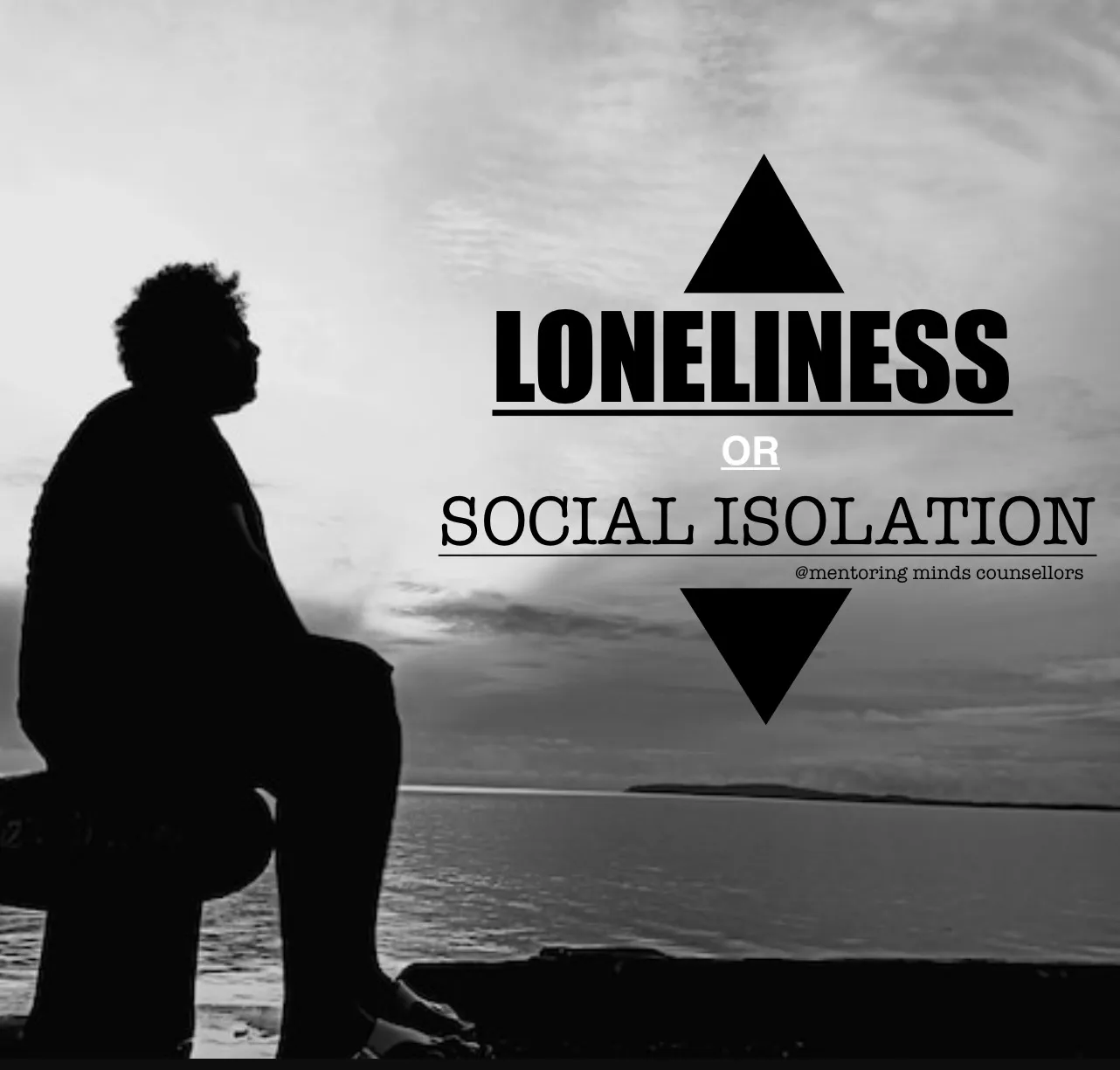Loneliness or Social Isolation