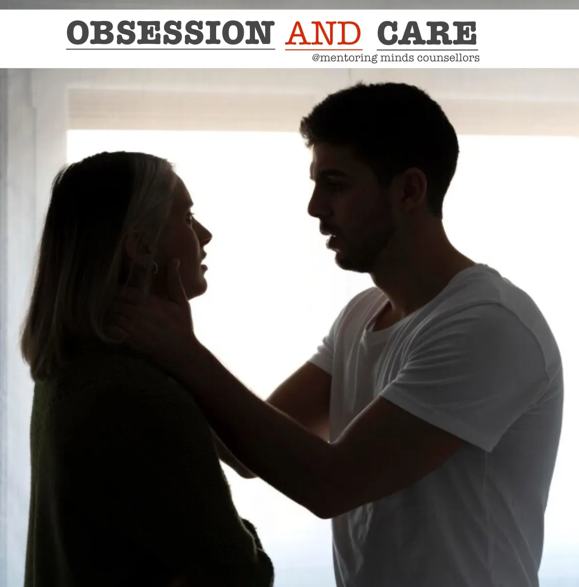 Obsession and Care