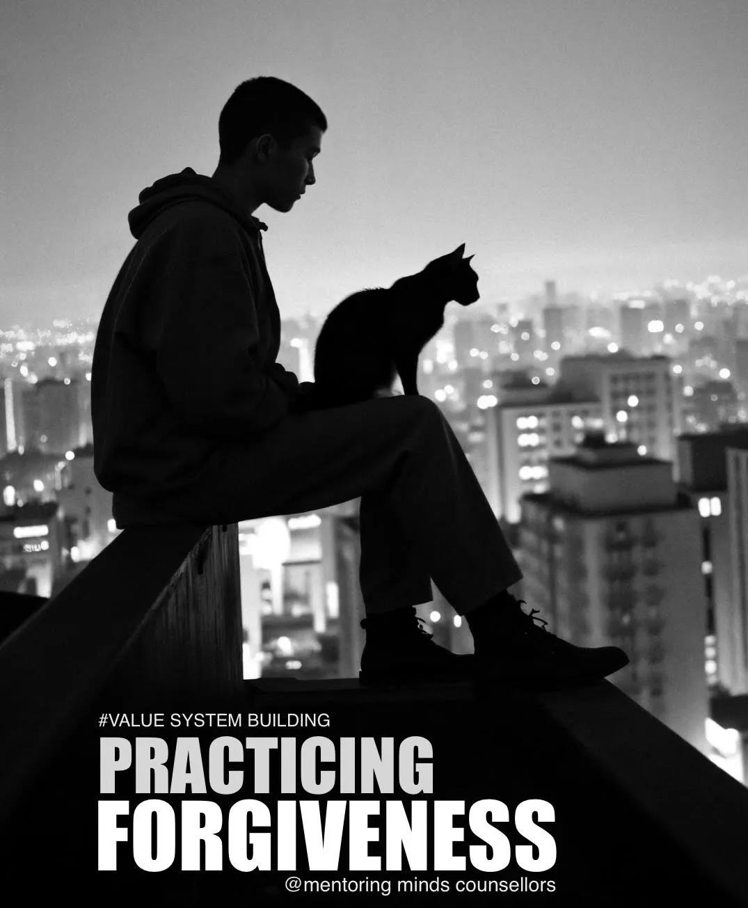 Practicing Forgiveness - My Value System