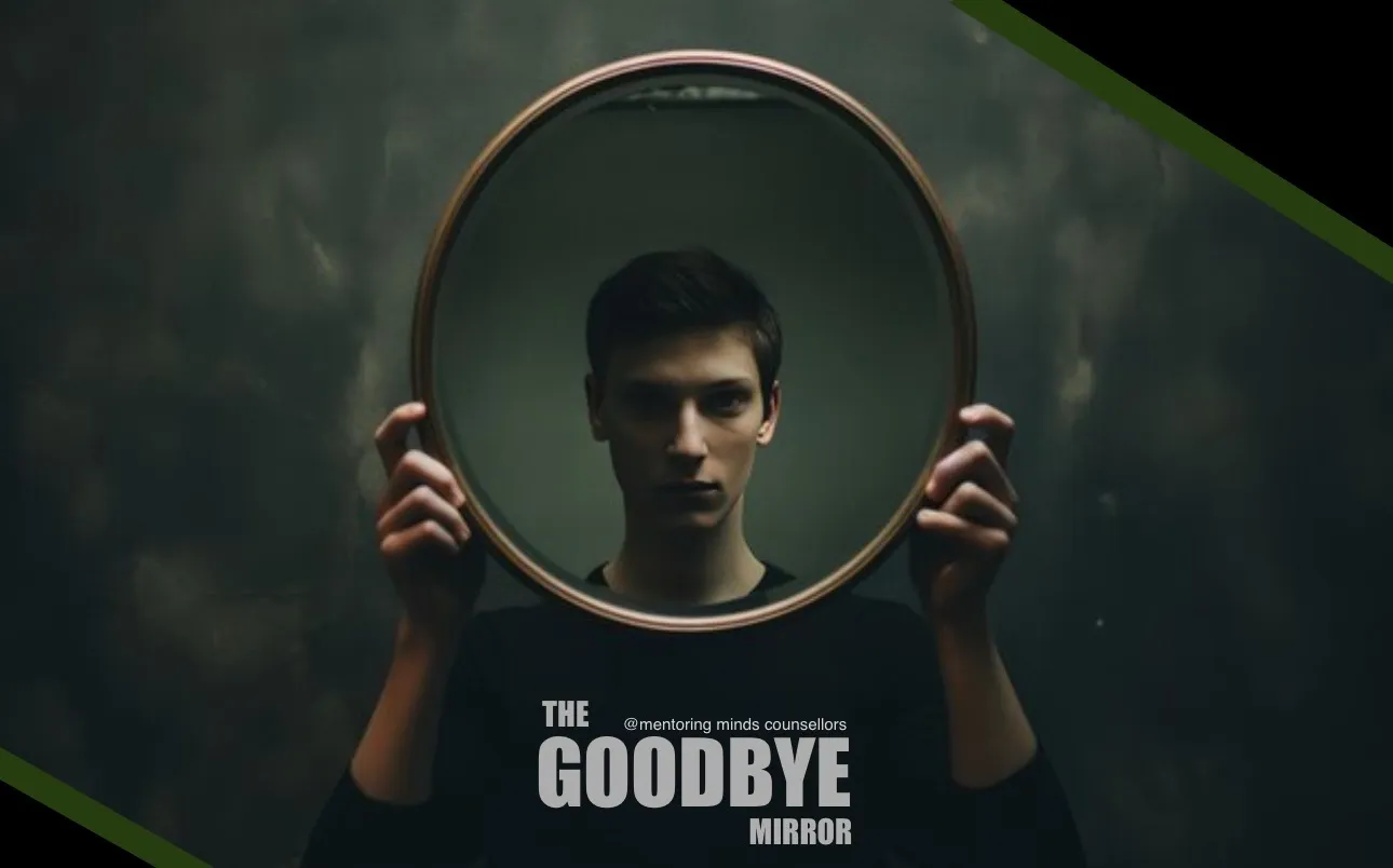 The Good-Bye Mirror