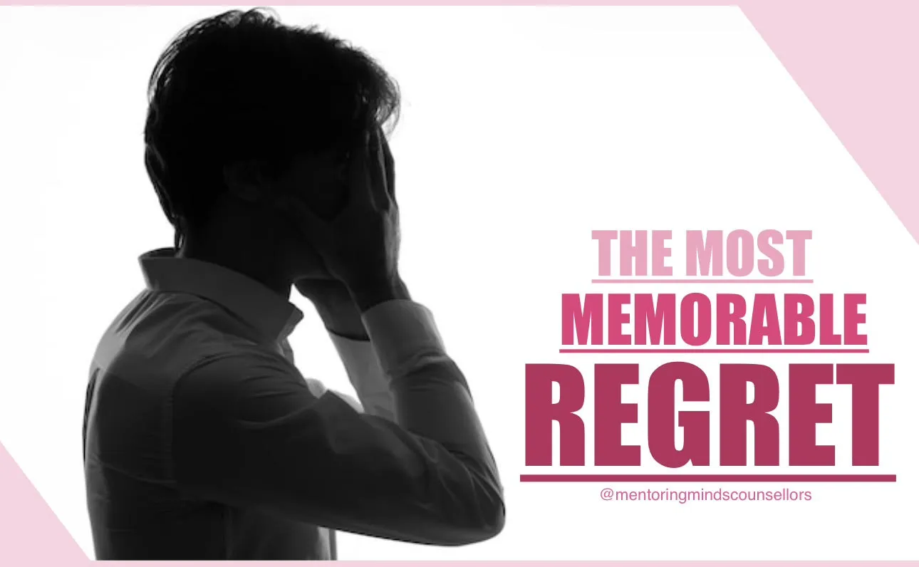 The Most Memorable Regret