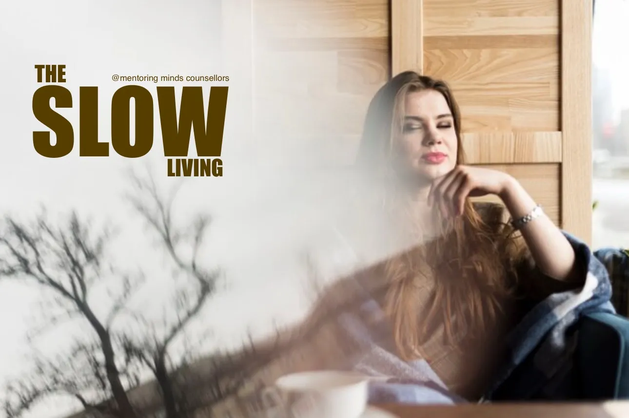 The Slow Living